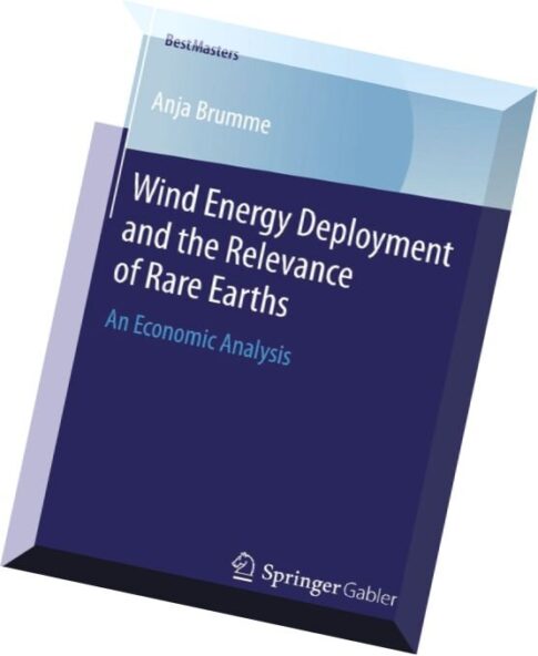 Wind Energy Deployment and the Relevance of Rare Earths An Economic Analysis
