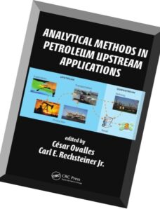 Analytical Methods in Petroleum Upstream Applications