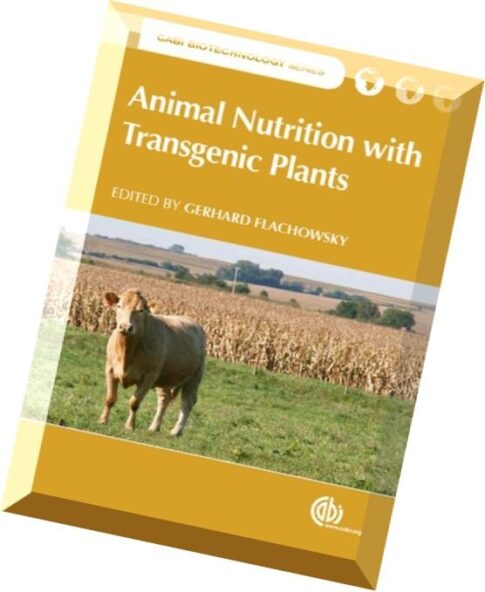 Animal Nutrition with Transgenic Plants