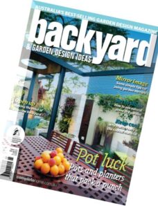 Backyard & Garden Design Ideas Issue 13.1, 2015