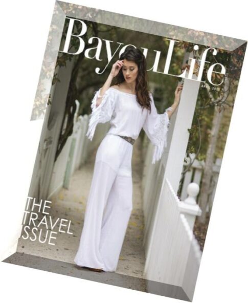 BayouLife Magazine – April 2015
