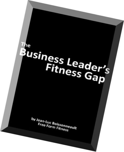 Business leader’s fitness gap
