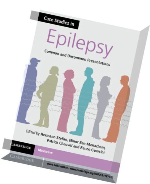 Case Studies in Epilepsy – Common and Uncommon Presentations