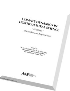 Climate Dynamics in Horticultural Science, Volume One- The Principles and Applications