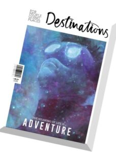 Destinations Magazine — January-March 2015