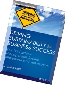 Driving Sustainability to Business Success The DS Factor Management System Integration and Automatio