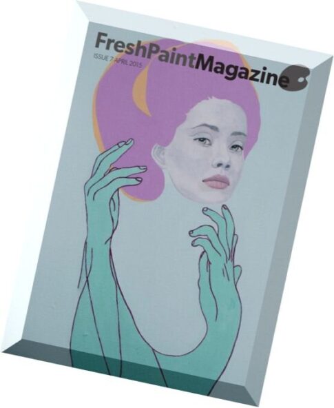 Fresh Paint — Issue 7, 2015