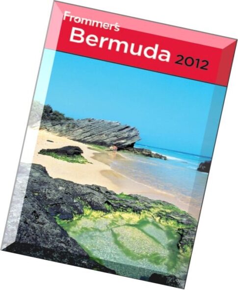 Frommer’s Bermuda 2012, 7 edition