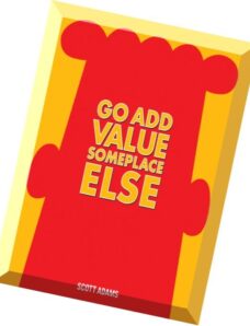 Go Add Value Someplace Else (A Dilbert Book)