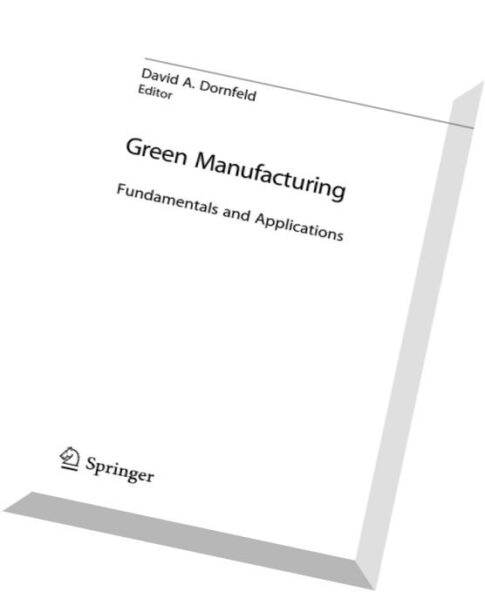 Green Manufacturing Fundamentals and Applications