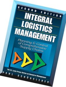 Integral Logistics ManagementPlanning and Control of Comprehensive Supply Chains, Second Edition .pd