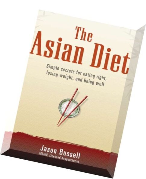 Jason Bussell, The Asian Diet