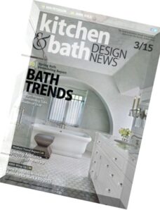 Kitchen & Bath Design News – March 2015
