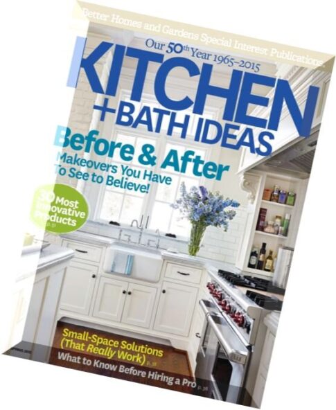 Kitchen and Bath Ideas – Spring 2015