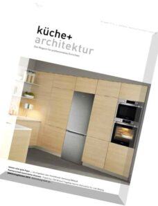 Kueche & Architektur Magazin N 01, 2015