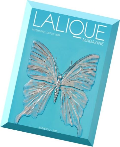 Lalique Magazine – Issue 2, 2015 (French Edition)
