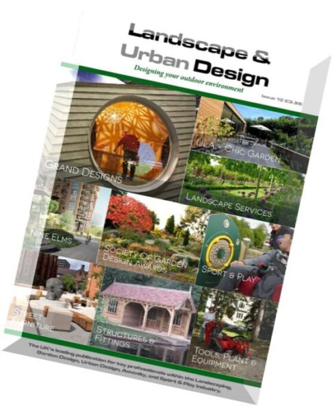 Landscape & Urban Design – Issue 12, 2015