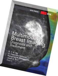 Multimodality Breast Imaging Diagnosis and Treatment