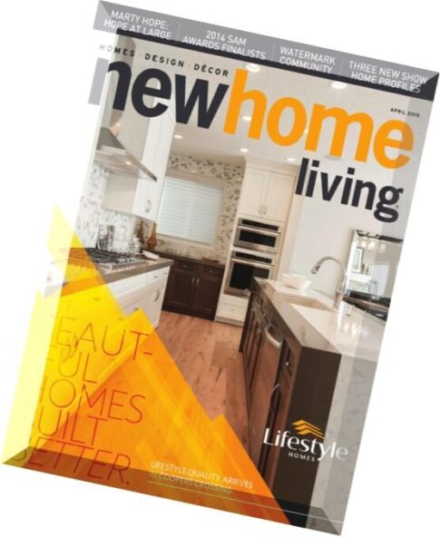 New Home Living — April 2015