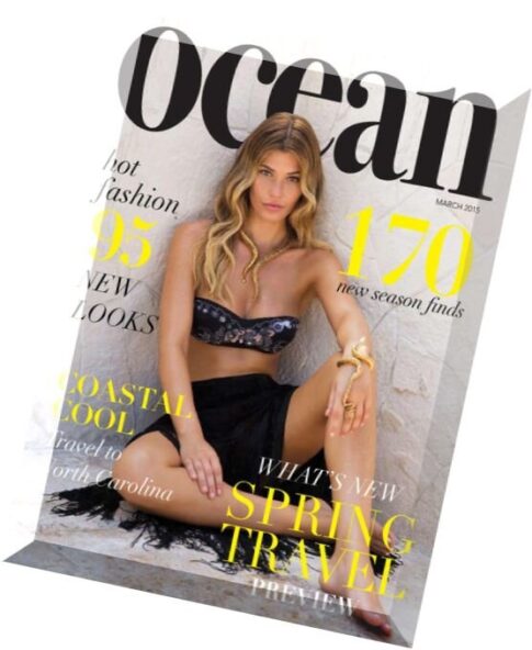 Ocean Magazine — March 2015 (Spring Travel issue)