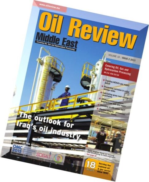 Oil Review Middle East – Issue 2, 2015