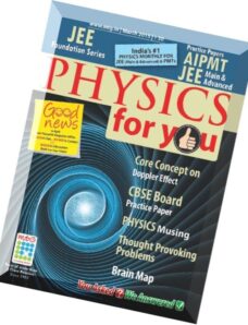 Physics For You – March 2015