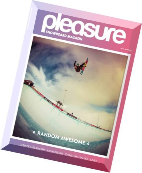 Pleasure — Snowboard Magazin N 119, Marz 2015