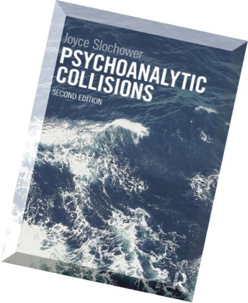 Psychoanalytic Collisions, 2 edition