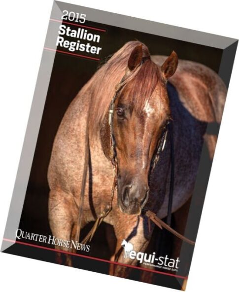 Quarter Horse News — Stallion Register 2015