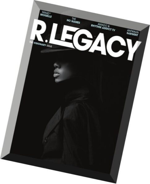 R.LEGACY — The Visionary Issue, 2015