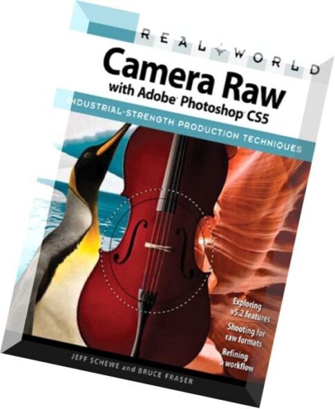 Real World Camera Raw with Adobe Photoshop CS5