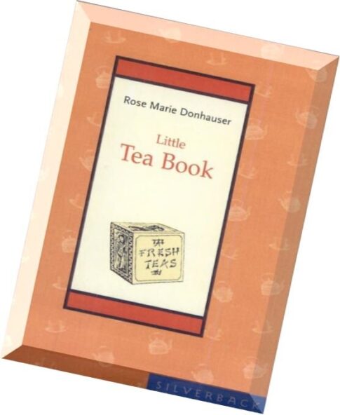 Rose Marie Donhauser, Little Tea Book