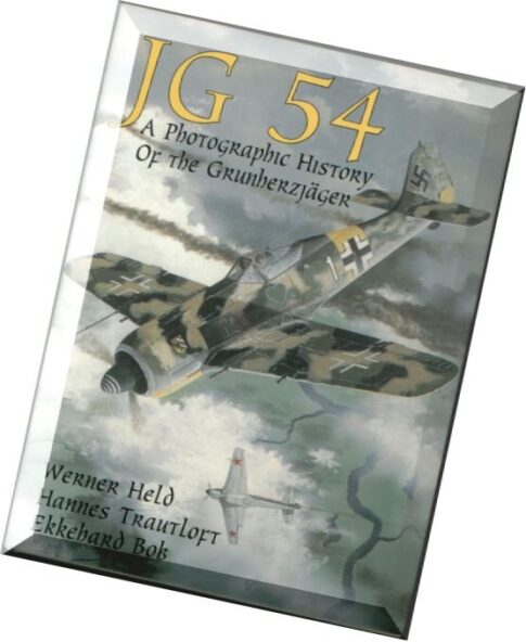Schiffer Aviation History JG54 a photographic history of the Grunherzjaeger