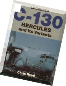 Schiffer Aviation History Lockheed C-130 Hercules and its Variants