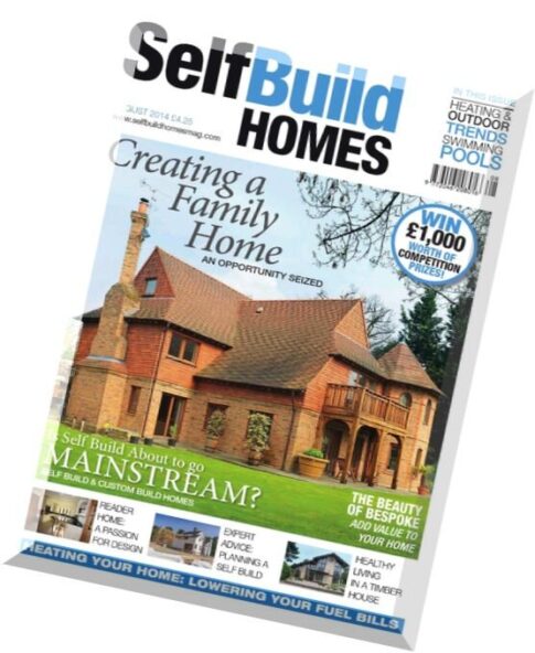Self Build Homes Magazine — August 2014