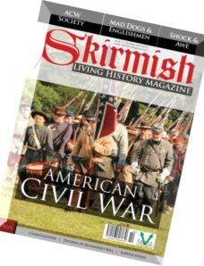 Skirmish Living History – April-May 2015