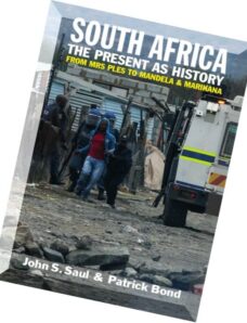 South Africa – The Present as History From Mrs Ples to Mandela and Marikana