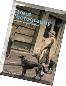 Street Photography — from Atget to Cartier-Bresson (Photography Art Ebook)