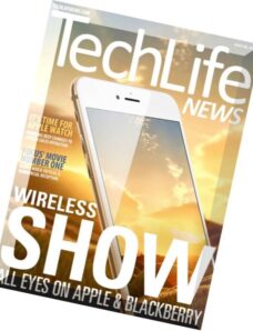 Techlife News Magazine 08 March 2015