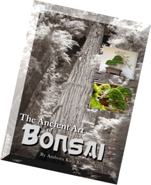 The Ancient Art of Bonsai 2nd ed — A. Kimura (Wiley, 2007)