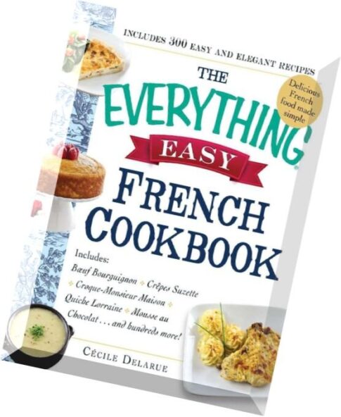 The Everything Easy French Cookbook
