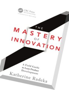 The Mastery of Innovation