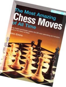 The Most Amazing Chess Moves