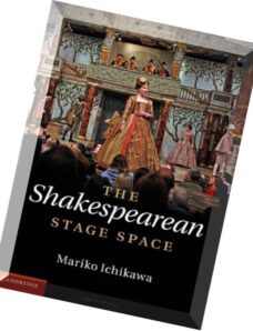 The Shakespearean Stage Space