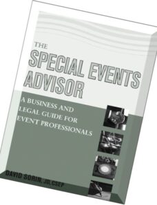 The Special Events Advisor A Business and Legal Guide for Event Professionals by David Sorin
