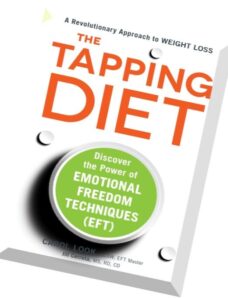 The Tapping Diet Discover the Power of Emotional Freedom Techniques