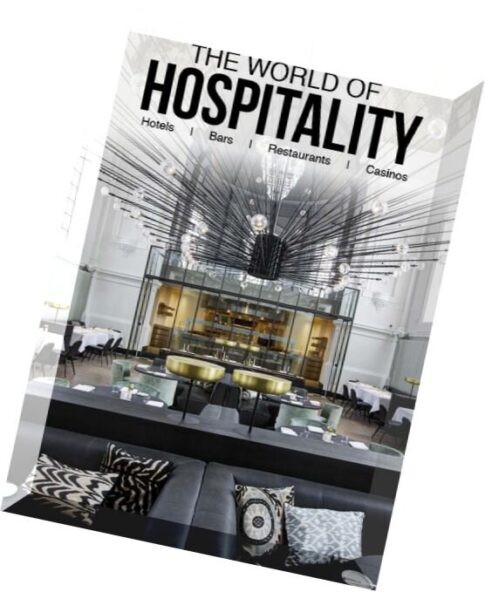 The World Of Hospitality – Issue 7, 2014