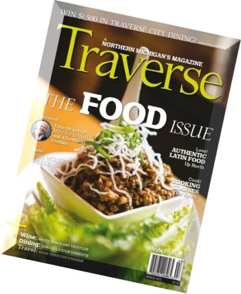 Traverse Northern Michigan’s Magazine – March 2015