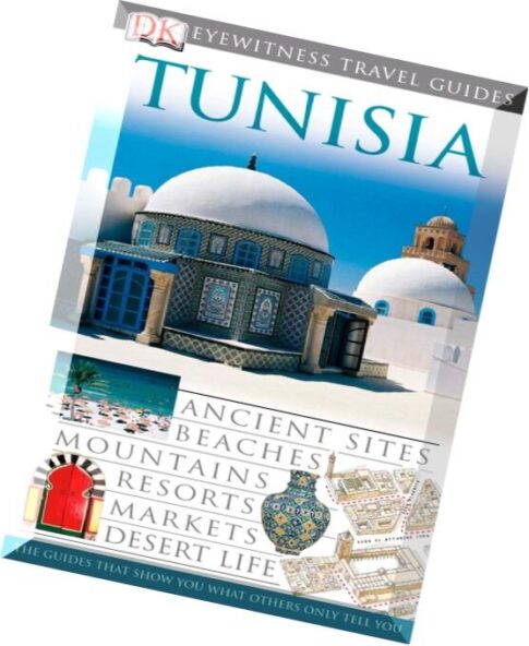 Tunisia (DK Eyewitness Travel Guide) (Dorling Kindersley 2005)