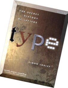 Type – The Secret History of Letters (Design Art Printing Ebook)